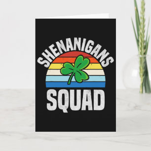 Carte Équipe Shenanigans Shamrocks Irlandais Drôle St Pa