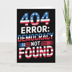 Carte Erreur 404 drôle Ça Technologie États-Unis Libéral
