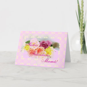 Carte Espagnol : Feliz Cumpleanos Mamá !
