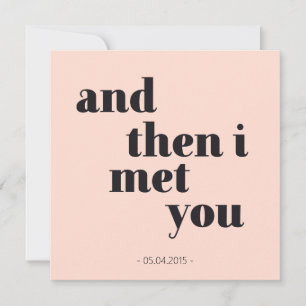 Carte Et puis je vous ai rencontré - personalisierbar ju