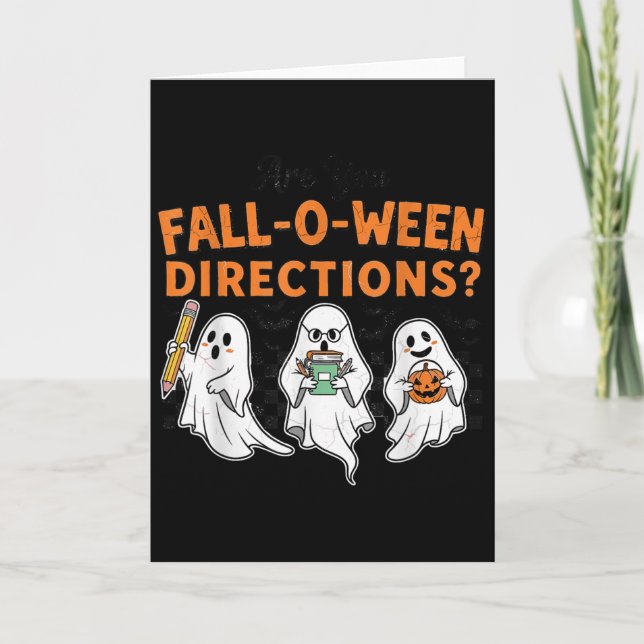 Carte Êtes-vous les directions de Fall-o-ween drôle Prof (Devant)