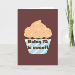 Carte Etre 75 est Sweet Birthday T-shirts et cadeaux