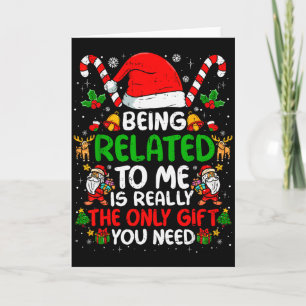 Carte Être apparenté à moi drôle de Noël famille Xmas Pa