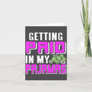Carte Être Payé En Pyjama Humour De Travail À Domicile