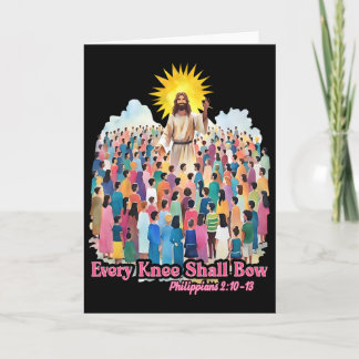 Carte Every Knee Shall Bow Christian Easter Day 