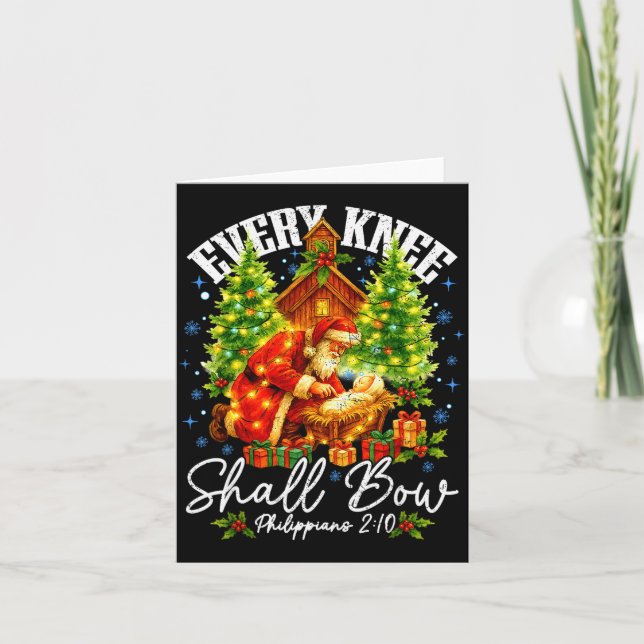 Carte Every Knee Shall Bow Santa Christmas Nativity Scen (Devant)