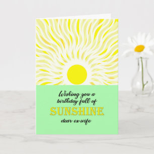 Carte Ex Femme Birthday Bright Sunshine Card