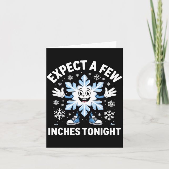 Carte Expect A Few Inches Tonight Funny Snow Joke Christ (Devant)
