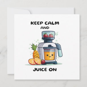 Carte Extracteur de jus de fruits Garder son calme et pr