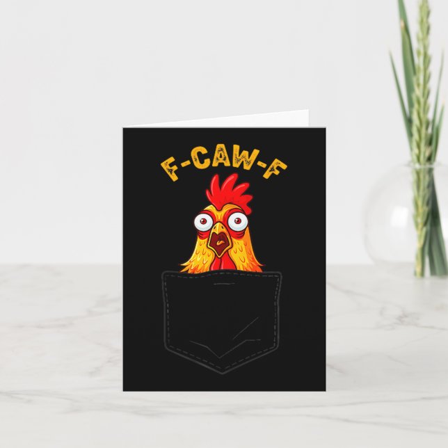 Carte F-caw-f Funny Chicken Cket Humor Quote Rooster Mem (Devant)