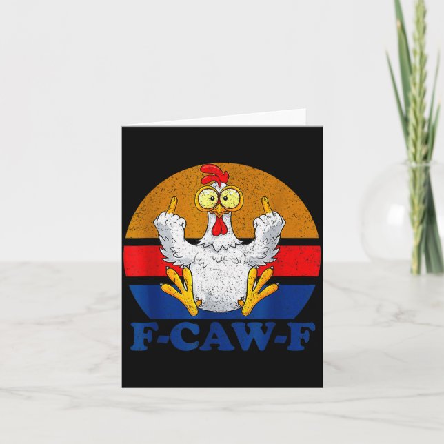 Carte F-caw-f Funny Chicken Humor F-caw-f Quote Rooster  (Devant)