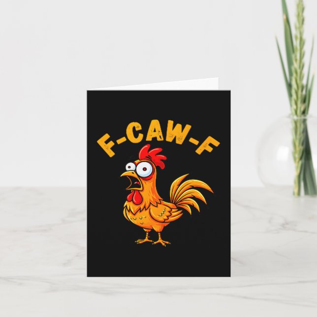 Carte F-caw-f Funny Chicken Humor Quote Rooster Meme  (Devant)