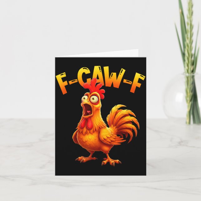 Carte F Caw F Rooster Funny Bird Fcawf Chicken Whisperer (Devant)