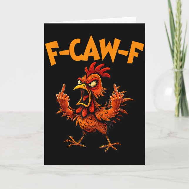 Carte F Caw F Rooster Funny Bird Fcawf Chicken Whisperer (Devant)