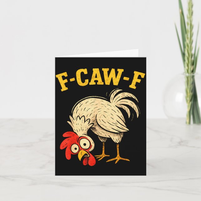 Carte F Caw F Rooster Funny Fcawf Chicken Farm Bird Fawk (Devant)