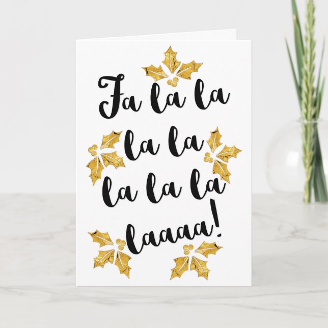 Carte Fa La La La La, Vacances, Gold Holly, Fun Christma (Devant)