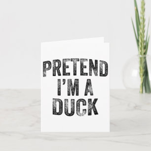 Carte Faire comme si je suis une famille de canard Lazy