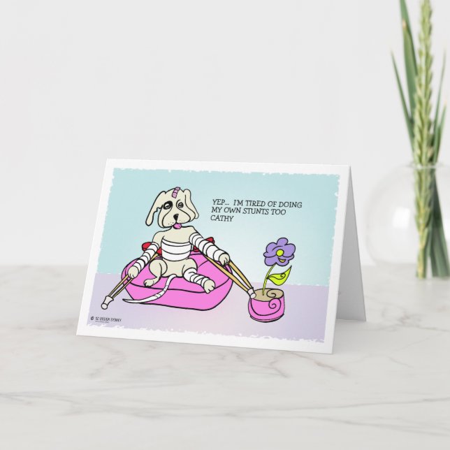 Carte Faire mes propres cascades Dog Cartoon Get Well Ca (Devant)