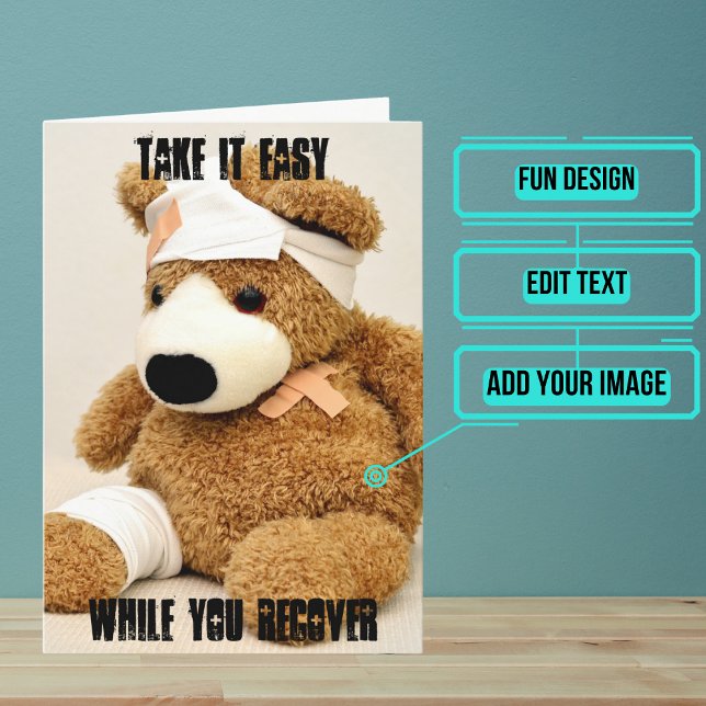 Carte Faites-le facilement Teddy Bear Get Well Card (Send this lovely card to your loved one who is brave in the face of an accident or illness.)