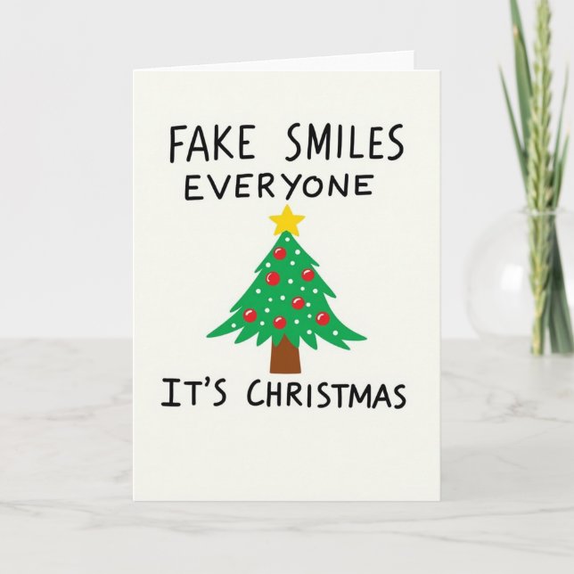 Carte Fake Smiles Everyone Funny Anti Christmas Holiday (Devant)