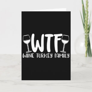 Carte Famille de dinde de vin de Wtf 