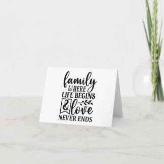 Carte Famille où la vie commence et où l'amour ne se ter