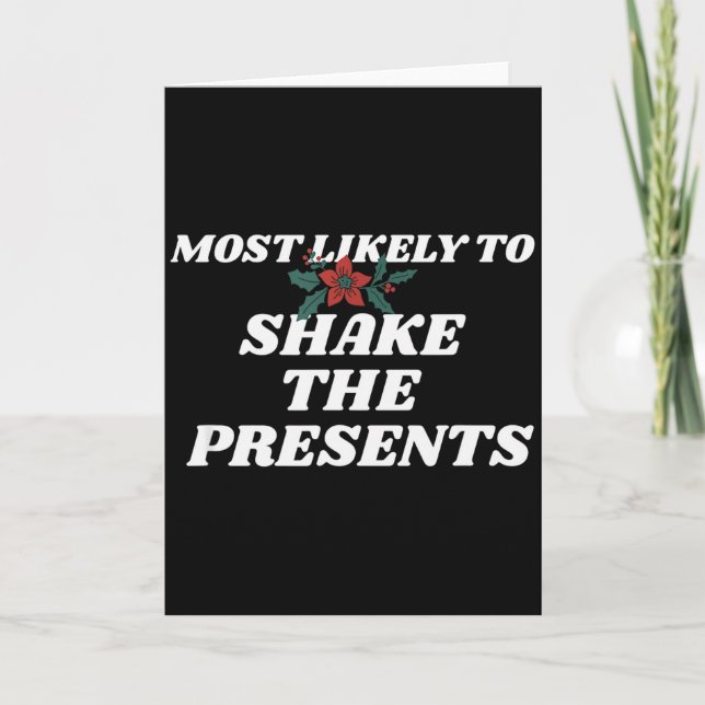 Carte Family Christmas Funny Most Likely To Shake The  (Devant)