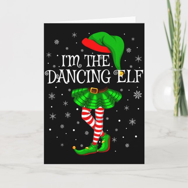 Carte Family Matching Women Girls I'm The Dancing Elf Ch (Devant)