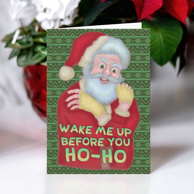 Carte Fantastique Noël Humour Père Noël Réveillez-Moi (Créateur téléchargé)