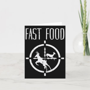 Carte Fast Food Deer Funny Elk Buck Bow Chasse Humour Hu