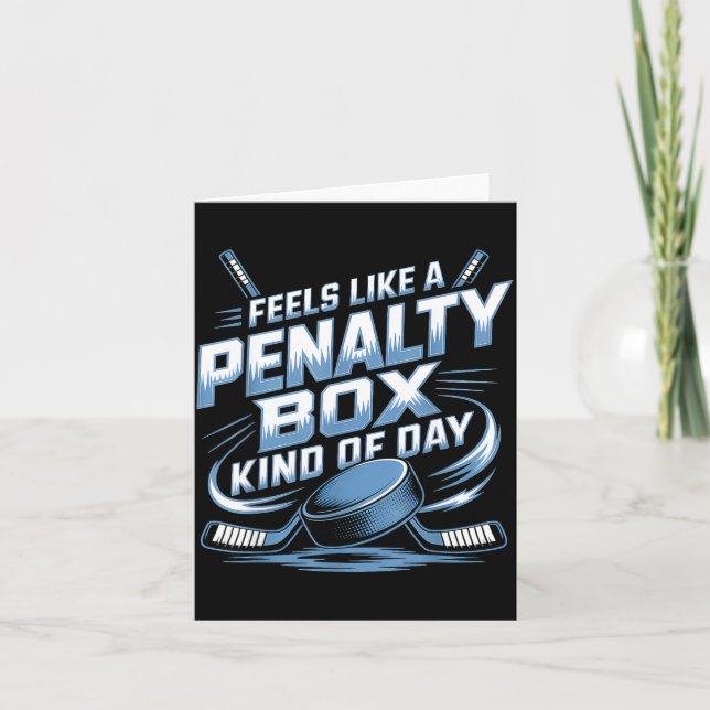 Carte Feels Like A Penalty Box Kind Of Day  (Devant)