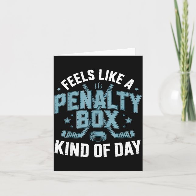 Carte Feels Like A Penalty Box Kind Of Day Funny Hockey  (Devant)