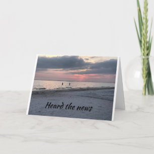 CARTE **FÉLICITATIONS** A ENTENDU LES "BONNES NOUVELLES"