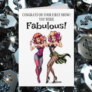 Carte Félicitations pour votre premier spectacle de drag