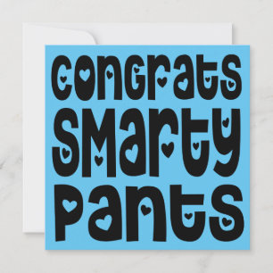 Carte Félicitations Smarty Pantalons Texte Coeurs Examen