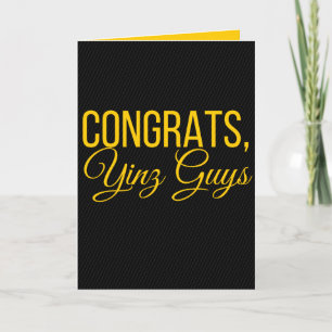 Carte Félicitations, Yinz