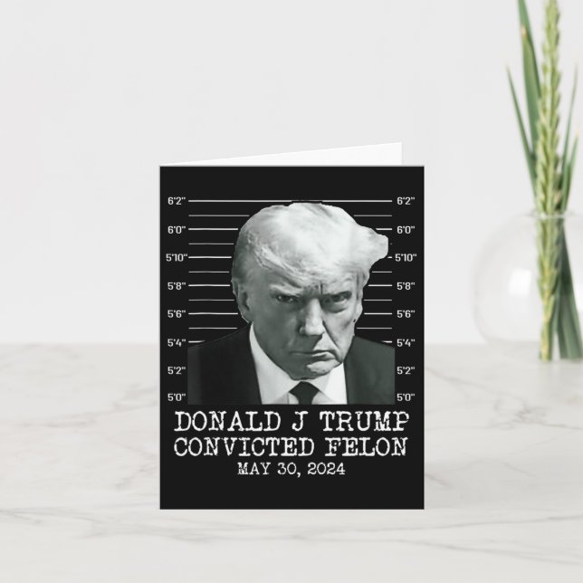 Carte Felon Donald Trump Coupable De Le Verrouiller Dans (Devant)