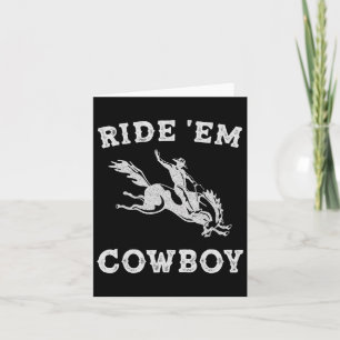 Carte Femme Ride em Cowboy Cowgirl Funny Sayes mignonne 
