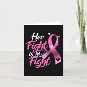 Carte Femme Son combat est mon combat cancer du sein de