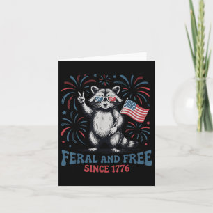 Carte Feral Et Gratuit Depuis 1776 Funny Patriotic Racco