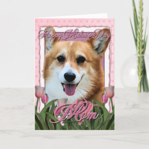 Carte Fête des mères - Tulipes roses - Corgi - Owen