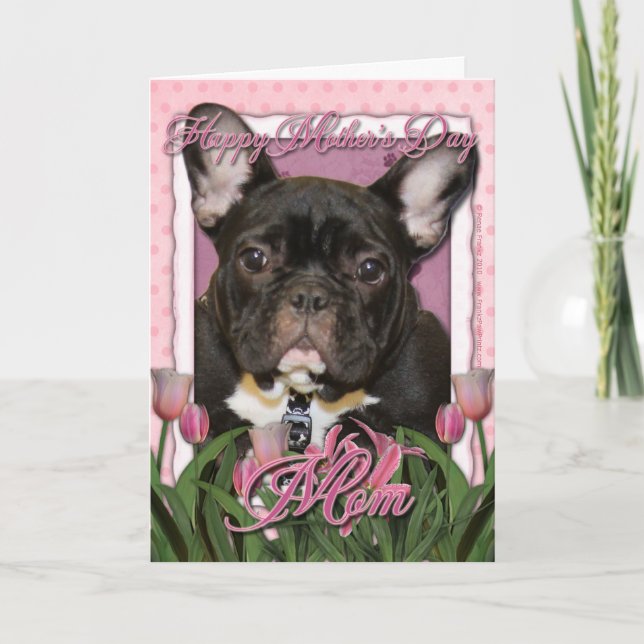 Carte Fête des mères - Tulipes roses - French Bulldog -  (Devant)