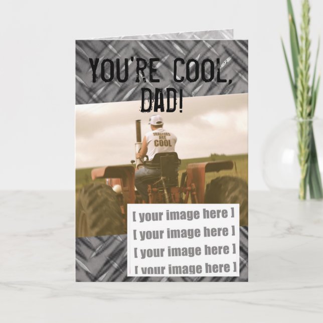 Carte Fête des pères cool Tractor : Ajouter votre photo (Devant)