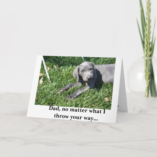 Carte fête des pères : Weimaraner (Devant)