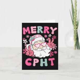 Carte Fêtes Joyeuses Cpht Noël Certifié Pharmacy Tec