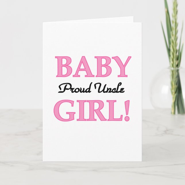 Carte Fier Oncle Baby Girl Tshirts et cadeaux (Devant)