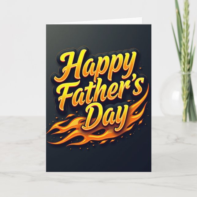 Carte Fiery Fathers Day Type Card (Devant)