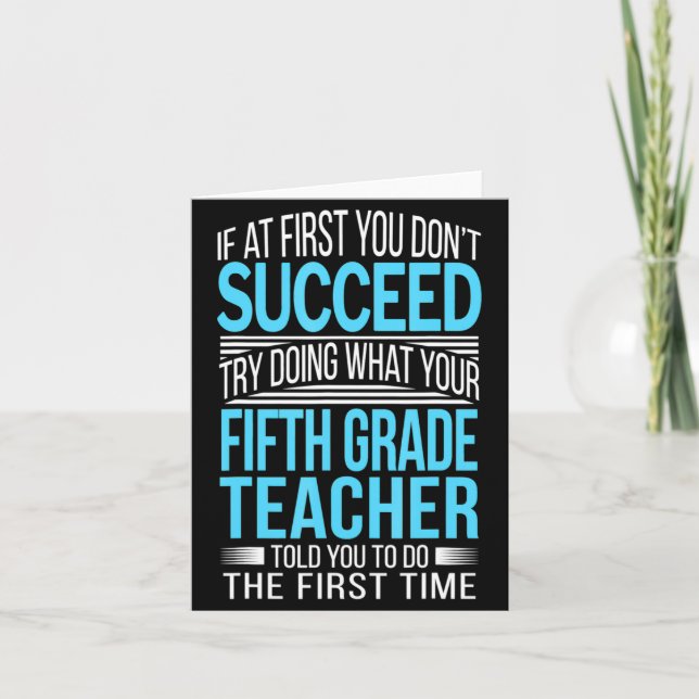 Carte Fifth Grade Teacher If At First You Dont Succeed  (Devant)