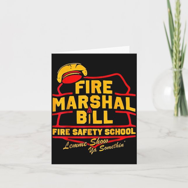 Carte Fire Marshal Bill Safety School Funny Firefighter  (Devant)