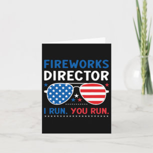 Carte Fireworks Director I Run Vous Exécutez 4 juillet S